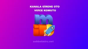 Kanala Girene Oto Voice Verme Komutu