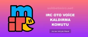 Irc Oto Voice Kaldırma Komutu